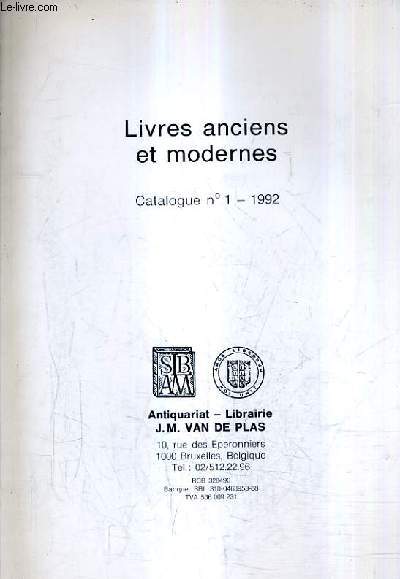 CATALOGUE N1 DE LA LIBRAIRIE J.M. VAN DE PLAS - LIVRES ANCIENS ET MODERNES - 1992.