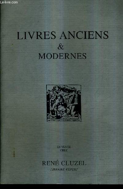 CATALOGUE DE LA LIBRAIRIE RENE CLUZEL - LIVRES ANCIENS ET MODERNES.