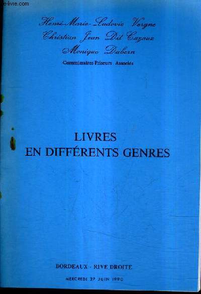 CATALOGUE DE VENTES AUX ENCHERES - LIVRES EN DIFFERENTS GENRES - BORDEAUX RIVE DROITE - 27 JUIN 1990.