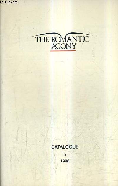 CATALOGUE N5 DE 1990 DE LA LIBRAIRIE THE ROMANTIC AGONY - CATALOGUE EN ANGLAIS.