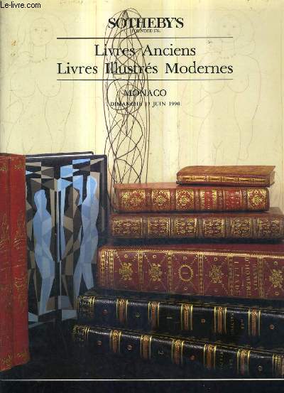 CATALOGUE DE VENTES AUX ENCHERES - LIVRES ANCIENS LIVRES ILLUSTRES MODERNES - DIMANCHE 17 JUIN 1990 - MONACO.