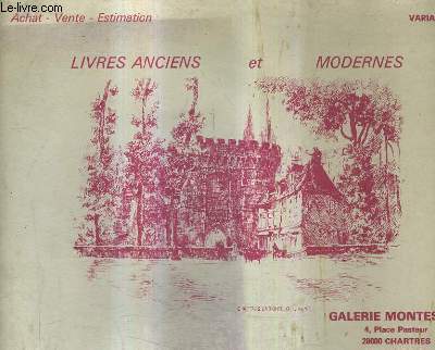 CATALOGUE DE 1986 DE LA LIBRAIRIE GALERIE MONTESCOT - LIVRES ANCIENS ET MODERNES - VARIA.