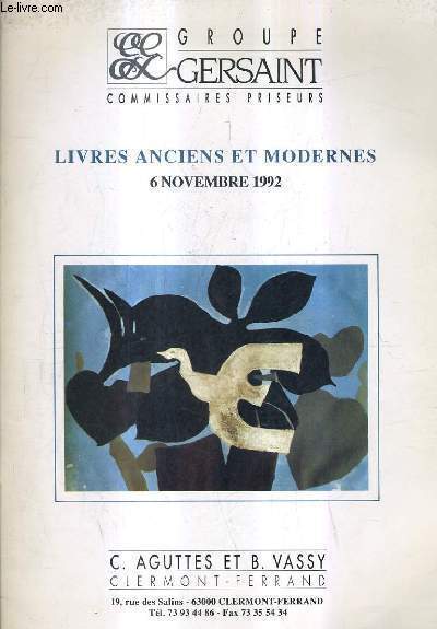 CATALOGUE DE VENTES AUX ENCHERES - LIVRES ANCIENS ET MODERNES - 6 NOVEMBRE 1992.