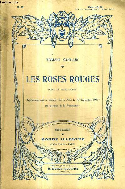 LES ROSES ROUGES - PIECE EN TROIS ACTES - N39.