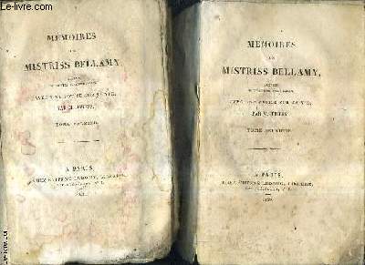 MEMOIRES DE MISTRISS BELLAMY AVEC UNE NOTICE SUR SA VIE PAR M.THIERS / EN 2 TOMES - TOMES 1 + 2 .