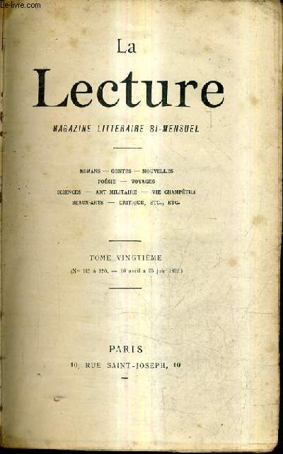 LA LECTURE MAGAZINE LITTERAIRE BI MENSUEL - TOME 20 N115 A 120 - 10 AVRIL A 25 JUIN 1892.