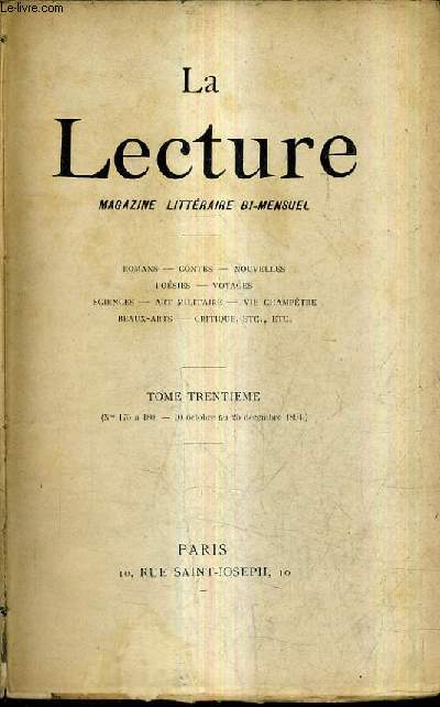 LA LECTURE MAGAZINE LITTERAIRE BI MENSUEL - TOME 30 - N175 A 180 - 10 OCTOBRE AU 25 DECEMBRE 1894.