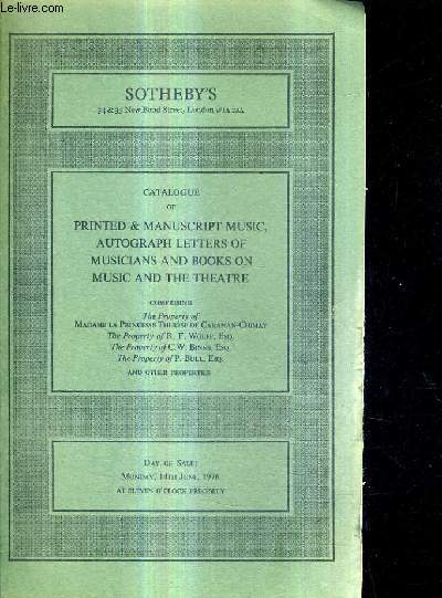 CATALOGUE OF PRINTED & MANUSCRIPT MUSIC AUTOGRAPH LETTERS OF MUSICIANS AND BOOKS ON MUSIC AND THE THEATRE.