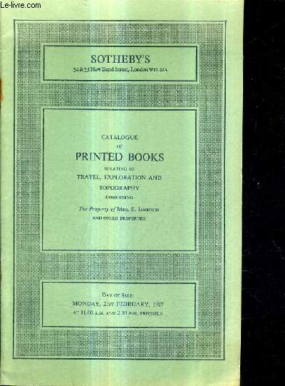 CATALOGUE OF PRINTED BOOKS RELATING TO TRAVEL EXPLORATION AND TOPOGRAPHY.