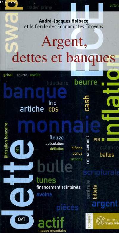 ARGENT DETTES ET BANQUES.