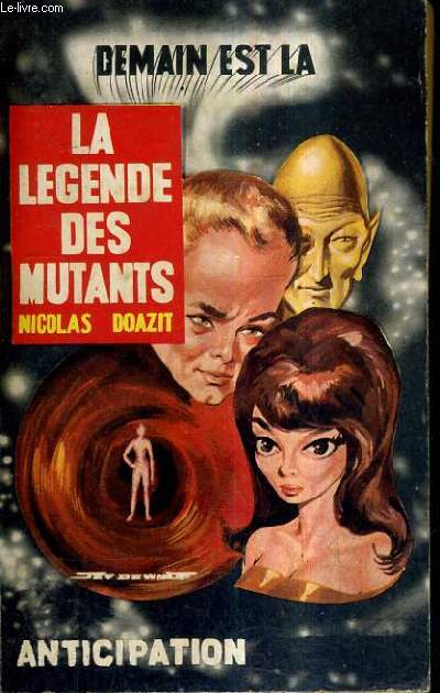 LA LEGENDE DES MUTANTS.