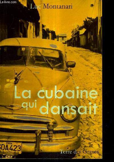 LA CUBAINE QUI DANSAIT.