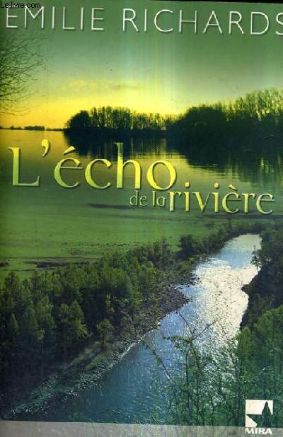 L'ECHO DE LA RIVIERE.