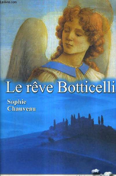 LE REVE BOTTICELLI.