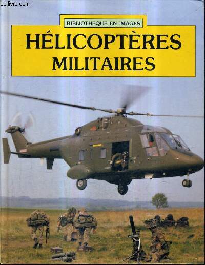 HELICOPTERES MILITAIRES.