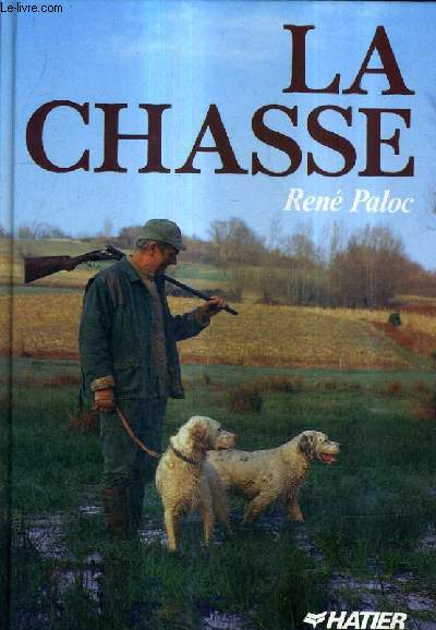 LA CHASSE.