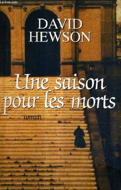 UNE SAISON POUR LES MORTS.