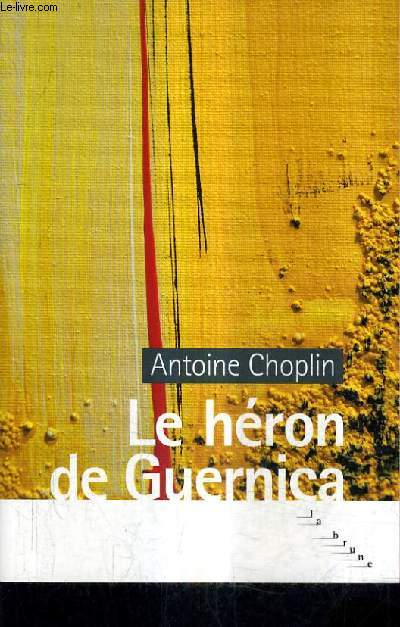 LE HERON DE GUERNICA.
