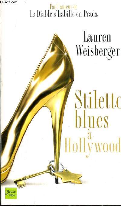 STILETTO BLUES A HOLLYWOOD.