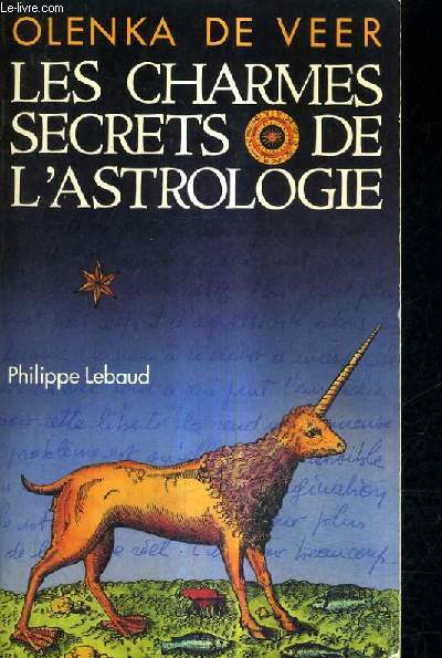 LES CHARMES SECRETS DE L'ASTROLOGIE.