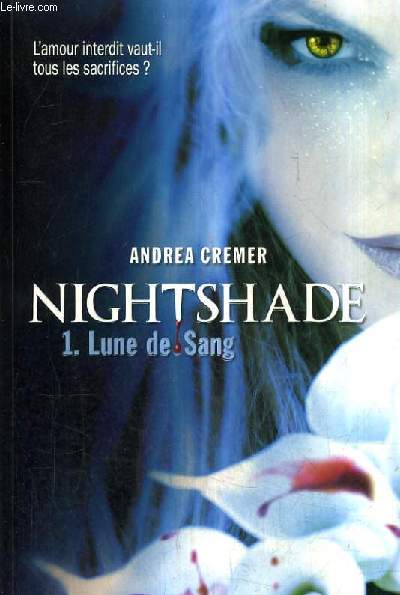 NIGHTSHADE - TOME 1 : LUNE DE SANG.