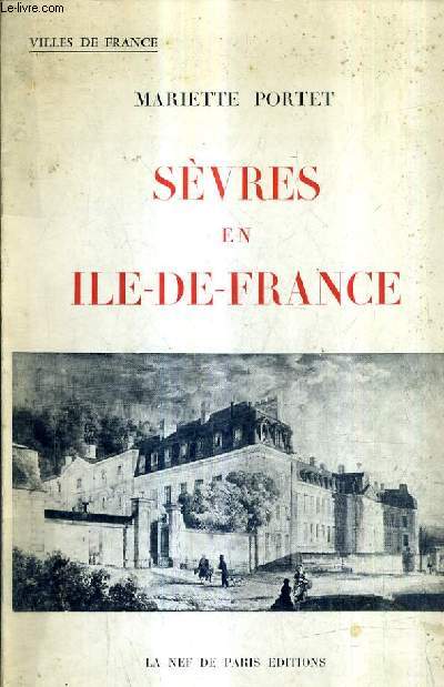 SEVRES EN ILE DE FRANCE.