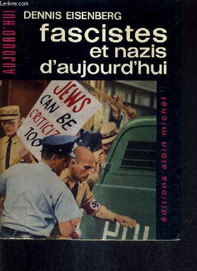 FASCISTES ET NAZIS D'AUJOURD'HUI.