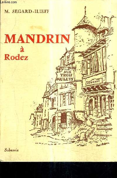 MANDRIN A RODEZ.