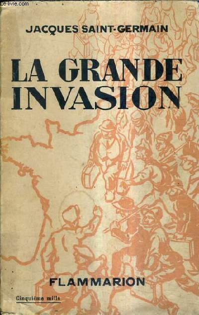 LA GRANDE INVASION.