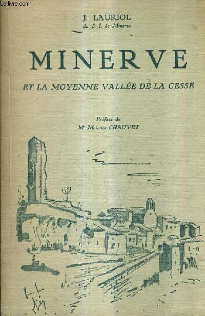 MINERVE ET LA MOYENNE VALLEE DE LA CESSE.