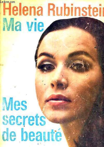 MA VIE ET MES SECRETS DE BEAUTE.