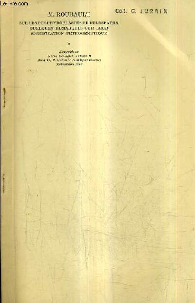 SUR LES PORPHYROBLASTES DE FELDSPATHS QUELQUES REMARQUES SUR LEUR SIGNIFICATION PETROGENETIQUE.