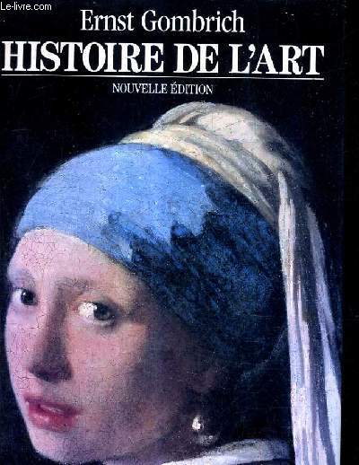 HISTOIRE DE L'ART / NOUVELLE EDITION.