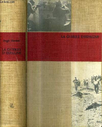 LA GUERRE D'ESPAGNE ( THE SPANISH CIVIL WAR).