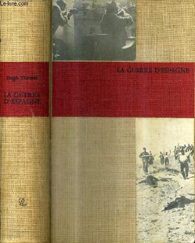 LA GUERRE D'ESPAGNE ( THE SPANISH CIVIL WAR).