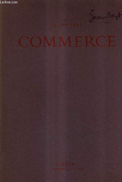 LE NOUVEAU COMMERCE - CAHIER 3 - PRINTEMPS ETE 1964 - la femme saoule - souvenirs parisiens - passages - feuilleton d'(esth)tique etc.