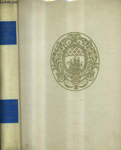 NOUVELLE HISTOIRE DE PARIS LE CONSULAT ET L'EMPIRE 1800-1815.