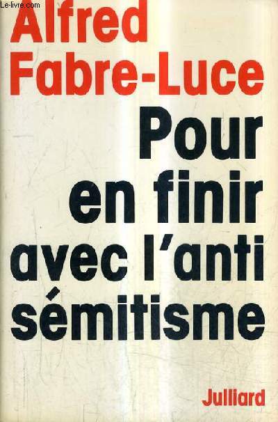 POUR EN FINIR AVEC L'ANTISEMITISME.