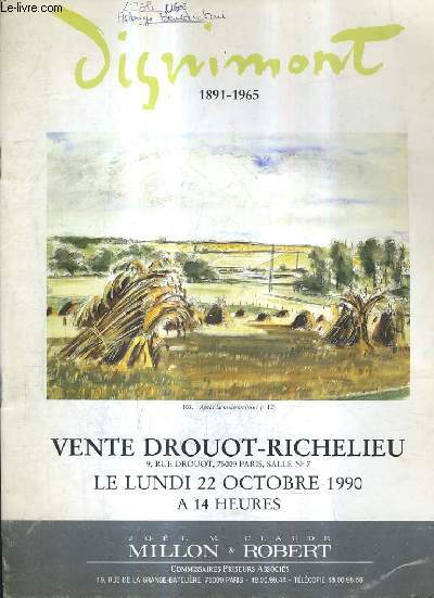 CATALOGUE DE VENTES AUX ENCHERES - DIGNIMONT 1891-1965 - VENTE DROUOT RICHELIEU SALLE 7 22 OCTOBRE 1990.