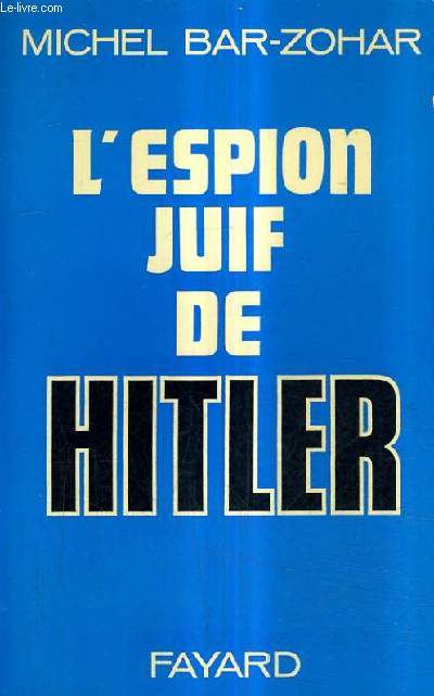 L'ESPION JUIF DE HITLER.
