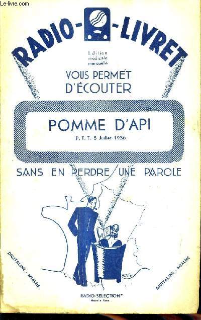 RADIO - LIVRET N161 4E ANNEE - 21 DECEMBRE 1929 - Pomme d'Api operette en un acte paroles de Lud. Halevy et W.Busnach musique de J.Offenbach.