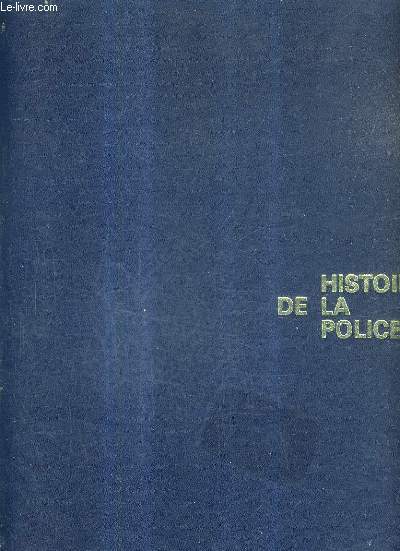 HISTOIRE DE LA POLICE.