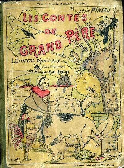 LES CONTES DE GRAND PERE CONTES D'ANIMAUX /6E EDITION.