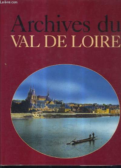 ARCHIVES DU VAL DE LOIRE.