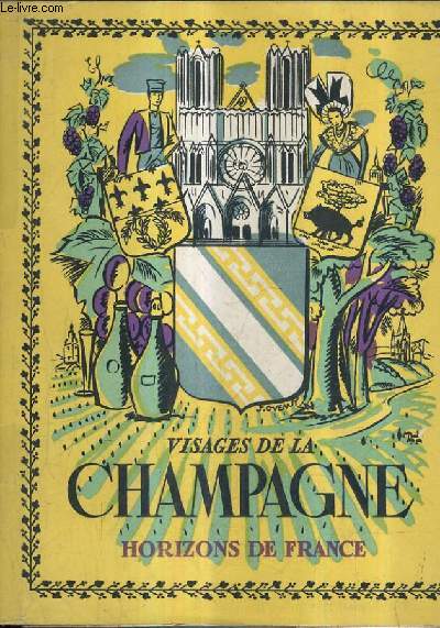 VISAGES DE LA CHAMPAGNE.