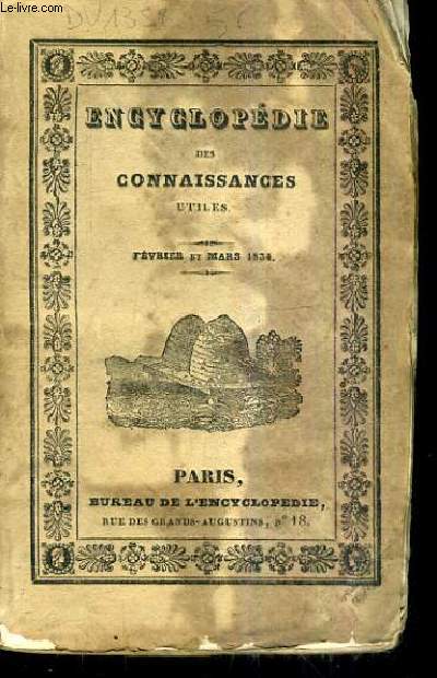 ENCYCLOPEDIE DES CONNAISSANCES UTILES - TOME 2 - FEVRIER ET MARS 1834.