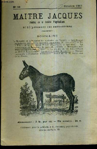 MAITRE JACQUES JOURNAL DE LA SOCIETE D'AGRICULTURE DU DEPARTEMENT DES DEUX SEVRES - N10 OCTOBRE 1913 - a mutualit et la coopration agricoles - les coles ambulantes mnagres agricoles franaises - la chvre vache du pauvre etc.