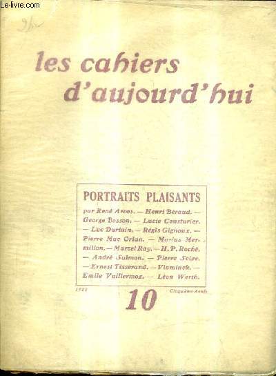 LES CAHIERS D'AUJOURD'HUI N10 5E ANNEE 1922 - valery larbaud - vildrac en vacances - bonnard - marquet - francis jourdain - lon werth - rgis gignoux - jean royre - marie laurencin etc..