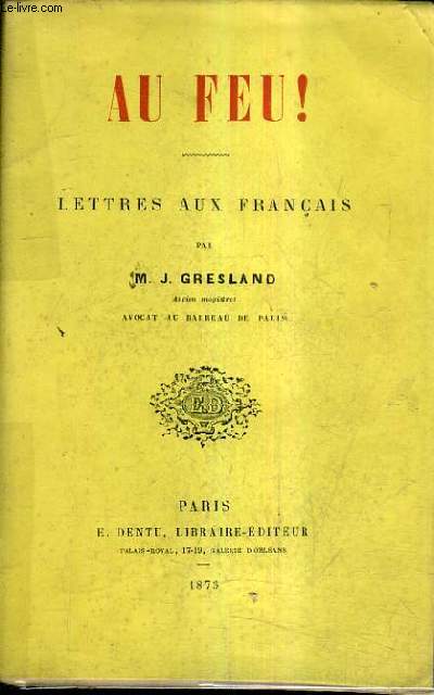 AU FEU ! LETTRES AUX FRANCAIS.