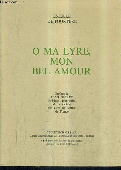 O MA LYRE MON BEL AMOUR.